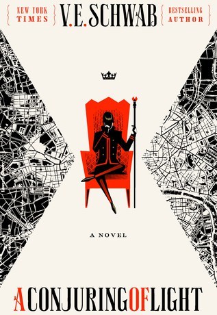 A Conjuring of Light by V.E. Schwab -The perfect ending to this series