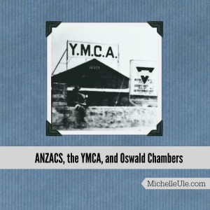 ANZACs, Australian New Zealand Army Corps, WWI, Zeitoun, Oswald Chambers,YMCA, Desert Mounted Rifles, Light Brigade, Chambers ministry in Egypt