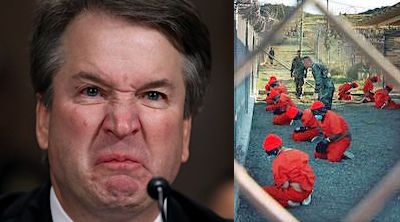 Brett Kavanaugh consumed with anger during his Senate Judiciary Committee hearing prior to his confirmation as a Supreme Court justice, and a photo of Guantanamo on the day it opened, January 11, 2002.