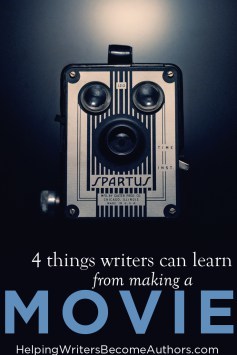 4 things writers can learn from making a movie