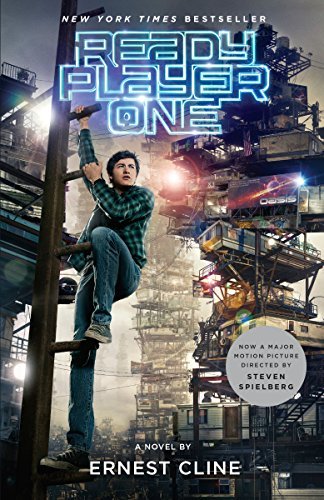 The cover of Ready Player One shows a young man climbing some kind of rack in what appears to be a cyberpunk dystopia.
