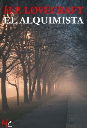 El Alquimista, de H.P. Lovecraft