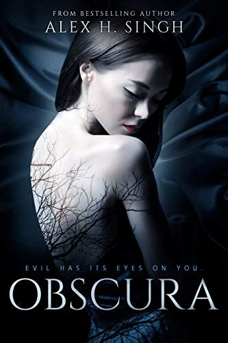 Obscura: Evil has its eyes on you... by [Singh, Alex H.]