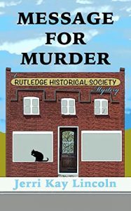 Message for Murder by Jerri Kay Lincoln