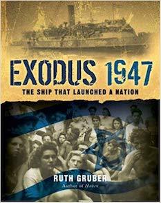 Exodus 1947 by Ruth Gruber
