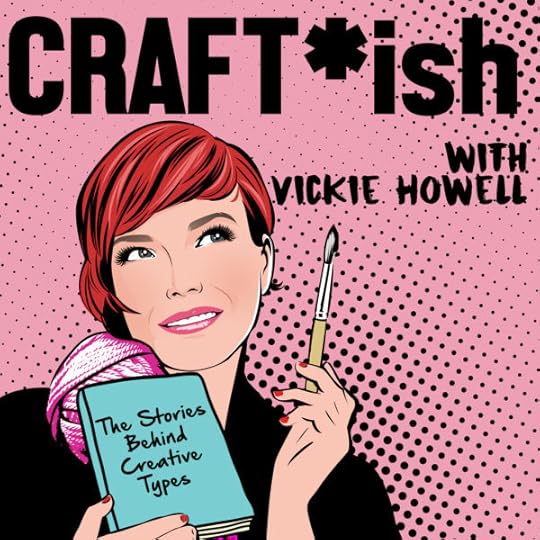 The CRAFT*ish with Vickie Howell podcast pemiered it's 3rd season on November 1st. New episodes on Thursdays! #podcasts #creative