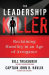 Bill Treasurer: The Leadership Killer: Reclaiming Humility in an Age of Arrogance