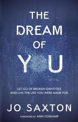 The Dream of You, by Jo Saxton