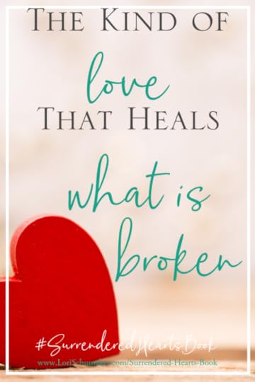 Is there a way I can love and withstand the hurt that may come from opening my heart? The love of Christ is that kind of love. #godslove #loveofChrist #adoption #nationaladoptionmonth #surrenderedheartsbook