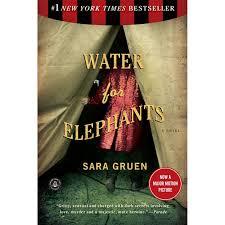Water For Elephants by Sara Gruen