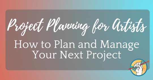 Project Planning for Artists