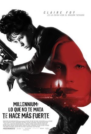 Vuelve Lisbeth Salander. Millennium: Lo que no te mata te hace más fuerte