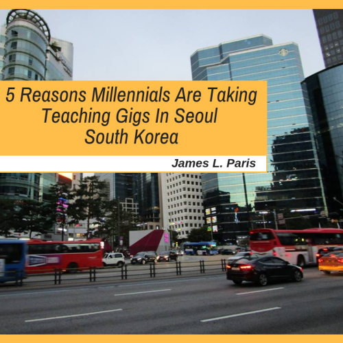 Teaching In Seoul South Korea (1)