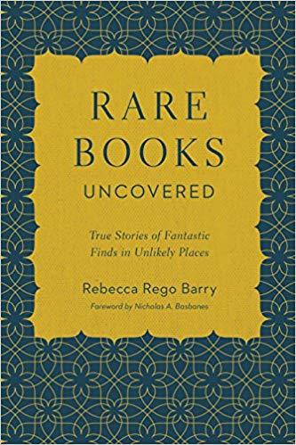 Rare books uncovered by Rebecca Rego Barry