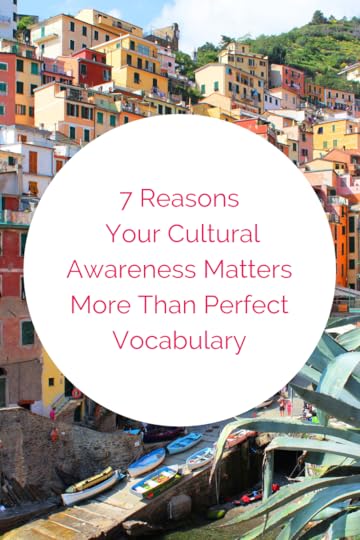 7 Reasons Your Cultural Awareness Matters More Than Perfect Vocabulary (1).png