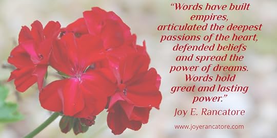 The Power of Words, Joy E. Rancatore www.joyerancatore.com