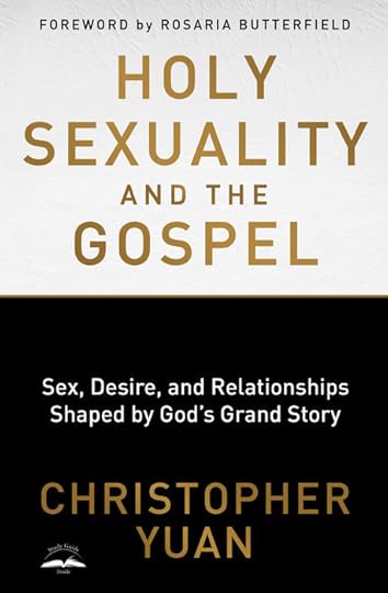 Holy Sexuality and the Gospel
