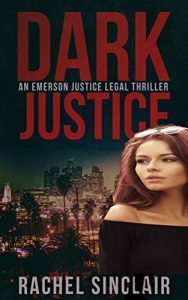 Dark Justice by Rachel Sinclair