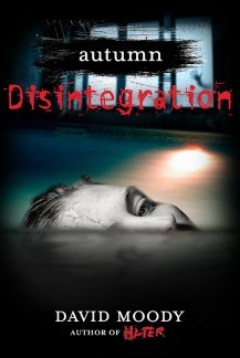Autumn: Disintegration by David Moody (Thomas Dunne Books, 2011)