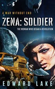 Zena: Soldier by Edward Lake