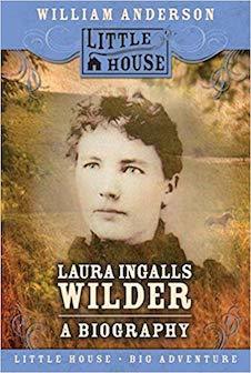 Laura Ingalls Wilder - a Biography by William Anderson