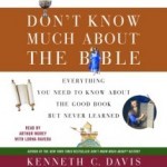 Don't Know Much about the Bible