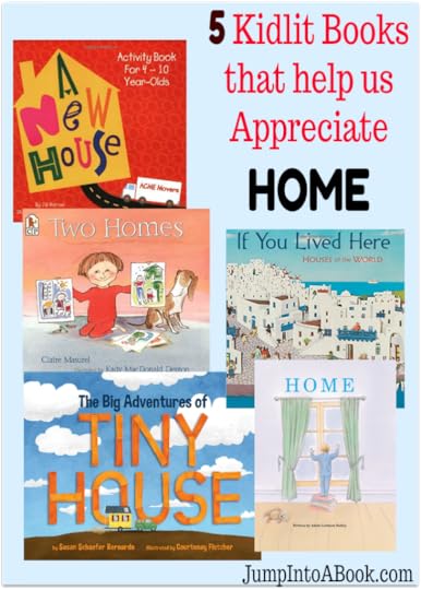 5 Kidlit Books that Help us Appreciate HOME