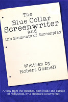 The Blue Collar Screenwriter and The Elements of Screenplay book