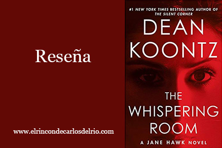 Reseña de The Whispering Room, de Dean Koontz