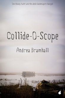 Collide-O-Scope_Andrea Bramhall