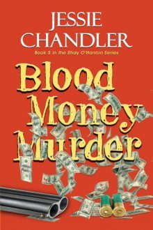 Blood Money Murder_Jessie Chandler
