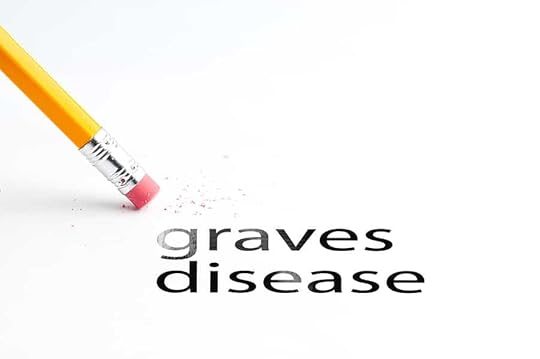 Graves' Disease: The Cause, Symptoms, Labs and First Steps to Take 