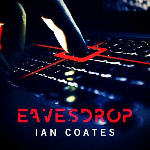 Thriller audio book Eavesdrop by Ian Coates