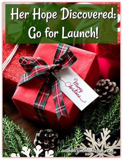 HER HOPE DISCOVERED: Go for Launch!