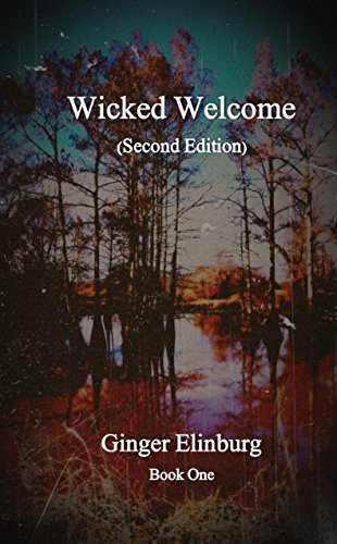 Wicked Welcome (Wicked Series Book 1) by [Elinburg, Ginger]