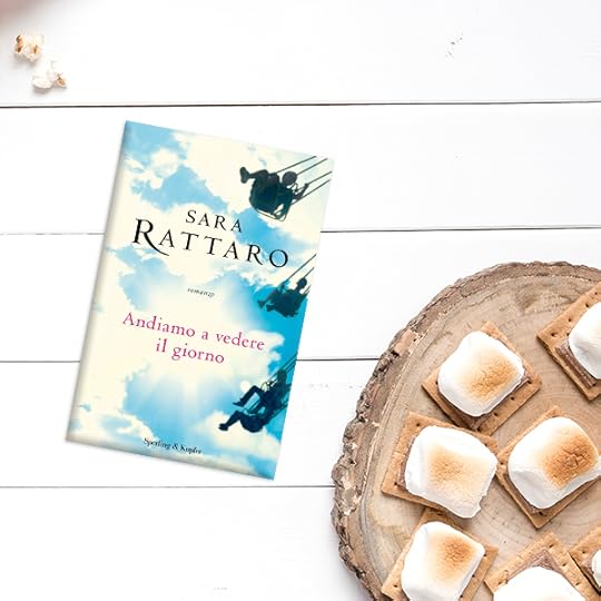 Andiamo a vedere il giorno Sara Rattaro