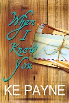 When I Knew You_KE Payne