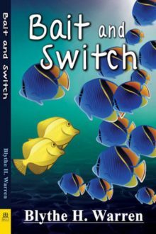 Bait and Switch_Blythe H. Warren