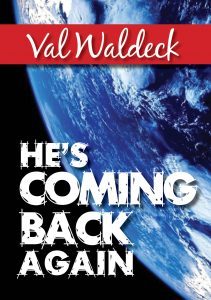 The Second Coming: He's Coming Back Again