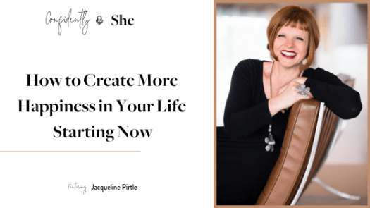 How to Get More Happiness in Your Life Starting Today