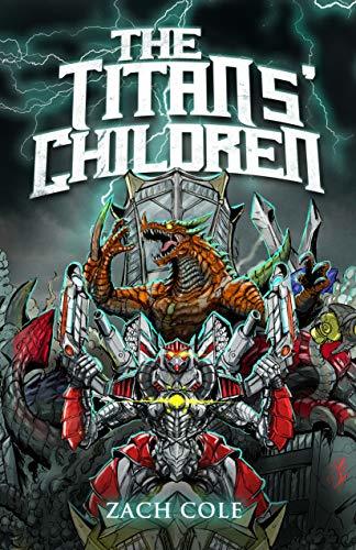 THE TITANS' CHILDREN (A Jeremy Walker Thriller Book 3) by [Cole, Zach]