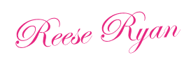 Reese Ryan. Colorful characters. Sinfully sweet romance.