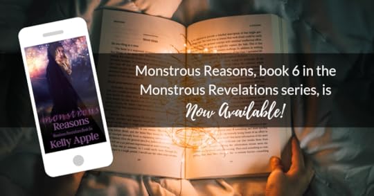 Monstrous Reasons (Monstrous Revelations 6) Out Now!