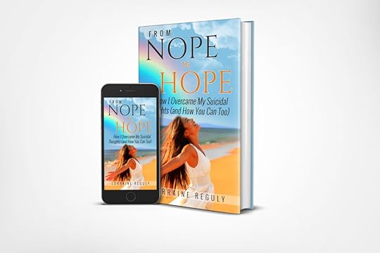 book cover for From NOPE to HOPE: How I Overcame My Suicidal Thoughts (and How You Can Too)