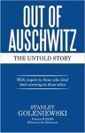 Out Of Auschwitz Stanley Goleniewski