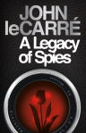 A Legacy of Spies John le Carré