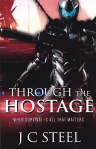 Through the Hostage J C Steel