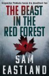 The Beast In The Red Forest Sam Eastland