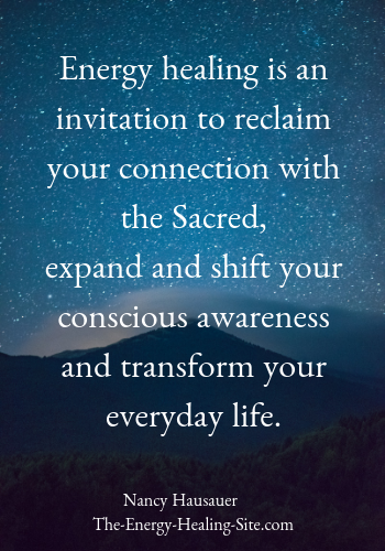 Energy healing is an invitation to reclaim your connection with the Sacred, expand and shift your conscious awareness, and transform your everyday life.