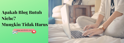 menulis blog tanpa niche